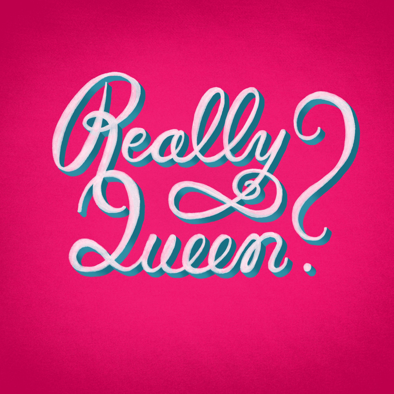 Really Queen Lettering